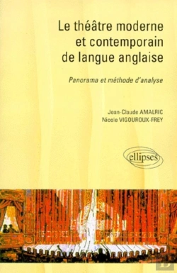 Bertrand.pt - Le Théâtre Moderne Et Contemporain De La Langue Anglaise - Panorama Et Méthode D'Analyse