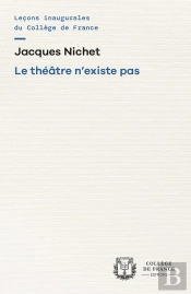 Le Théâtre N'Existe Pas