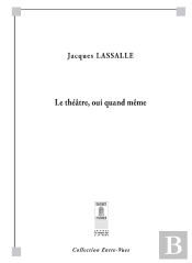 Le Théâtre, Oui Quand Même