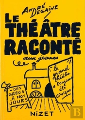 Le Théâtre Raconté Aux Jeunes