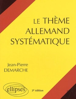 Bertrand.pt - Le Thème Allemand Systématique (3e Édition)