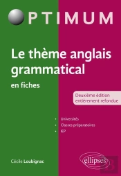 Le Thème Anglais Grammatical En Fiches - 2e Édition Entièrement Refondue
