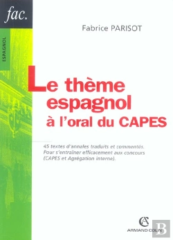 Bertrand.pt - Le Thème Espagnol À L'Oral Du Capes