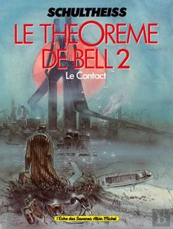 Bertrand.pt - Le Théorème De Bell - Tome 02 : Le Contact
