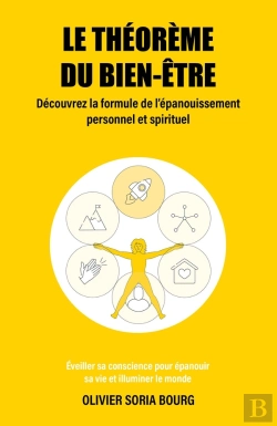 Bertrand.pt - Le Théorème Du Bien-Être : Découvrez La Formule De L'Épanouissement Personnel Et Spirituel