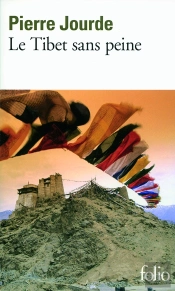 Le Tibet Sans Peine