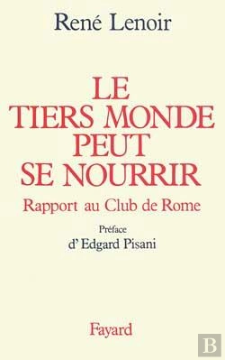 Bertrand.pt - Le Tiers Monde Peut Se Nourrir : Rapport Au Club De Rome