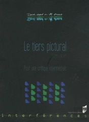 Le Tiers Pictural ; Pour Une Critique Intermédiale