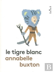 Le Tigre Blanc
