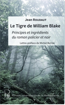 Bertrand.pt - Le Tigre De William Blake - Principes Et Ingrédients Du Roman Policier Noir