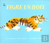 Le Tigre En Bois