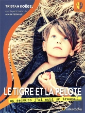 Le Tigre Et La Pelote