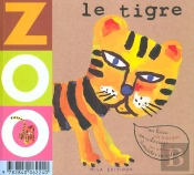 Le Tigre ; Le Koala