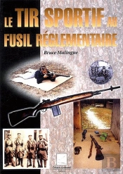 Le Tir Sportif Au Fusil Réglementaire