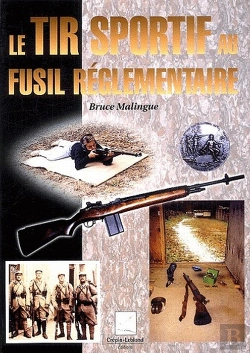 Bertrand.pt - Le Tir Sportif Au Fusil Réglementaire