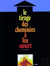 Le Tirage Des Cheminees À Feu Ouvert
