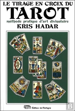 Bertrand.pt - Le Tirage En Croix Du Tarot - Methode Pratique D'Art Divinatoire