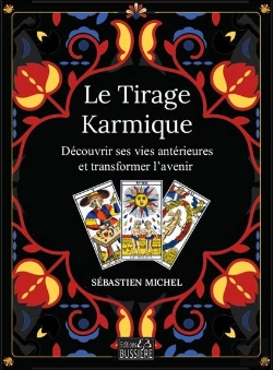 Bertrand.pt - Le Tirage Karmique - Decouvrir Ses Vies Anterieures Et Transformer L'Avenir
