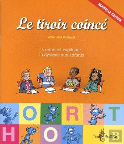 Bertrand.pt - Le Tiroir Coincé ; Comment Expliquer La Dyslexie Aux Enfants
