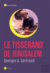 Le Tisserand De Jérusalem