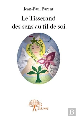 Bertrand.pt - Le Tisserand Des Sens Au Fil De Soi