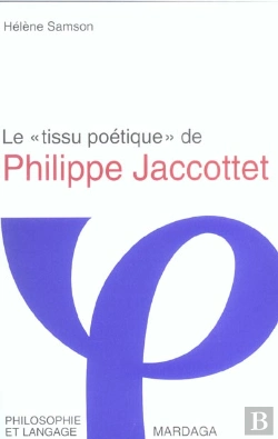 Bertrand.pt - Le Tissu Poetique De Philippe Jaccottet