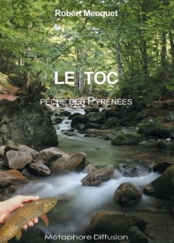 Bertrand.pt - Le Toc ; Pêche Des Pyrénées