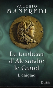 Le Tombeau D'Alexandre Le Grand