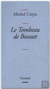 Le Tombeau De Bossuet