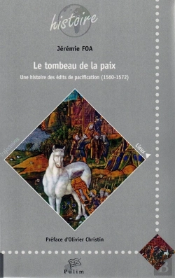 Bertrand.pt - Le Tombeau De La Paix. Une Histoire Des Edits De Pacification (1560-1 572)