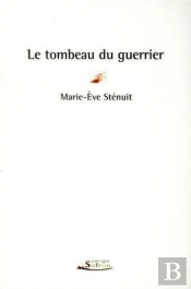 Le Tombeau Du Guerrier