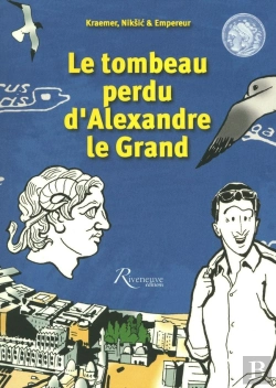 Bertrand.pt - Le Tombeau Perdu D'Alexandre Le Grand