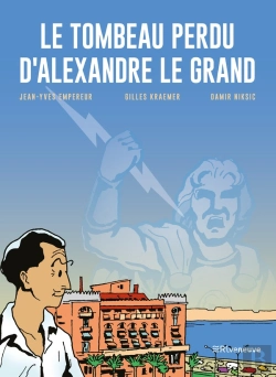 Bertrand.pt - Le Tombeau Perdu D'Alexandre Le Grand
