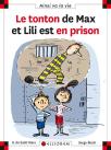 Le Tonton De Max Et Lili Est En Prison