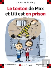 Le Tonton De Max Et Lili Est En Prison