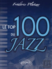 Le Top 100 Du Jazz