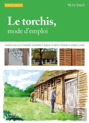 Le Torchis ; Mode D'Emploi