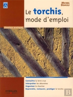 Bertrand.pt - Le Torchis, Mode D'Emploi