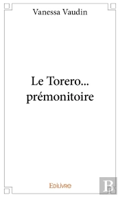 Le Torero... Prémonitoire