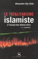 Le Totalitarisme Islamiste À L'Assaut Des Démocraties