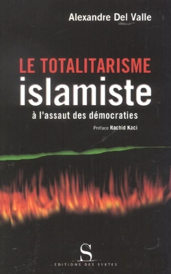 Bertrand.pt - Le Totalitarisme Islamiste À L'Assaut Des Démocraties
