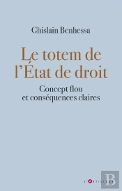 Le Totem De L'Etat De Droit