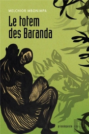 Le Totem Des Baranda 2e Ed.