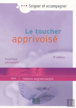 Bertrand.pt - Le Toucher Apprivoisé (3e Édition)