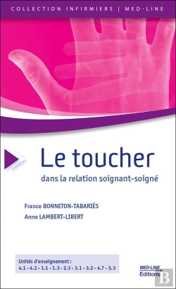 Bertrand.pt - Le Toucher Dans La Relation Soignant-Soigné (3e Édition)