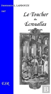 Le Toucher Des Écrouelles