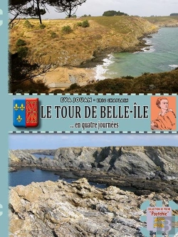 Bertrand.pt - Le Tour De Belle-Isle-En-Mer En Quatre Journées