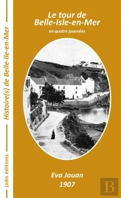 Le Tour De Belle-Isle-En-Mer En Quatre Journees