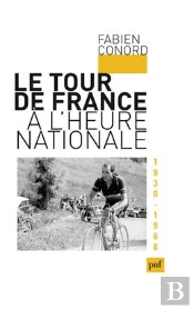 Le Tour De France À L'Heure Nationale : 1930-1968