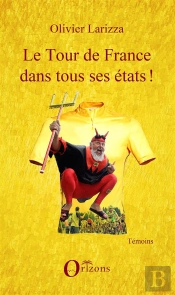 Le Tour De France Dans Tous Ses États !
